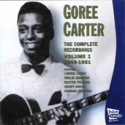 Carter Goree- Complete Recordings Vol 1