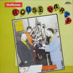 Gotham House Party-(VINYL) East Coast Jump