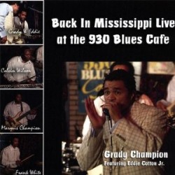 Champion Grady- Back In Mississippi LIVE
