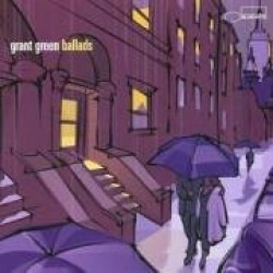 Green Grant- Ballads