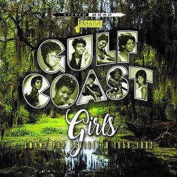 Gulf Coast Girls- Miss Lavelle- Carol Fran- Irma Thomas