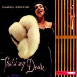 Brooks Hadda- Thats My Desire