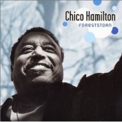 Hamilton Chico Quintet- Foreststorn