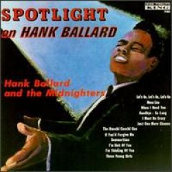 Ballard Hank & Midnighters- Spotlight On...