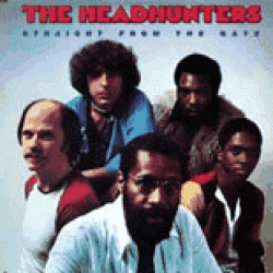 Headhunters- Straight From The gate