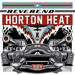 Rev. Horton Heat- REV