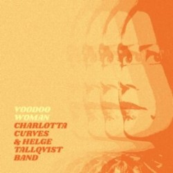Tallqvist Helge & Charlotta Curves- Voodoo Woman