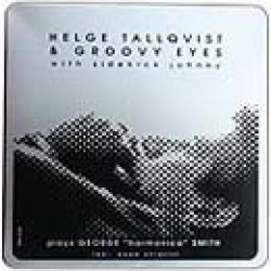 Tallqvist Helge & Groovy Eyes- Plays George "Harmonica" Smith