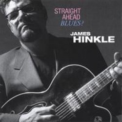 Hinkle James-(USED-eb) Straight Ahead Blues?