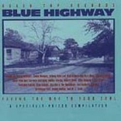 Blue Highway-A Black Top Compilation-Hollywood Fats + more