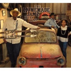 Homemade Jamz Blues Band- I Got Blues For You