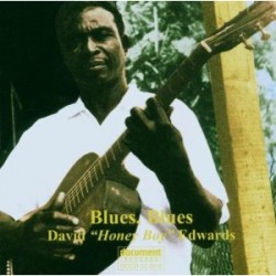 Edwards Honeyboy- Blues Blues