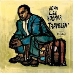 Hooker John Lee- Travelin'