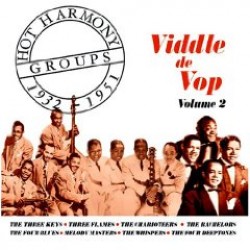 Hot Harmony Groups- VOL 2- Viddle De Vop