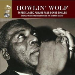 Howlin Wolf- (2CDS) Three Classic Albums PLUS Bonus Singles