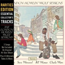 Howlin Wolf- London Sessions RARITIES Edition