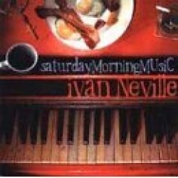 Neville Ivan- Saturday Morning Music