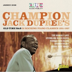Dupree Champion Jack- Old Time R&B 1951-57