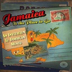 Jamaica Is The Place To Go-(2CDS) Early Jamaican MENTO