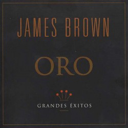 Brown James- ORO Grandes Exitos