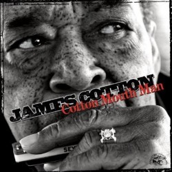 Cotton James- Cotton Mouth Man