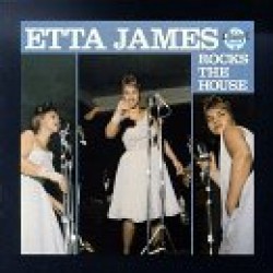 James Etta- Rocks The House