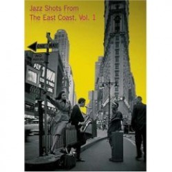 Jazz Shots-(DVD) From The East Coast