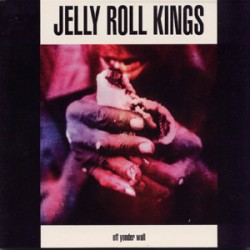Jelly Roll Kings- Off Yonders Wall