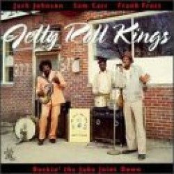 Jelly Roll Kings- Rockin The Juke Joint Down
