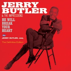 Butler Jerry-(2on1) He Will Break Your Heart/ Jerry Butler ESQ