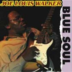 Walker Joe Louis- Blue Soul
