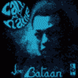 Bataan Joe- Call My Name