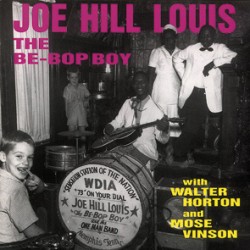 Louis Joe Hill- The Be- Bop Boy