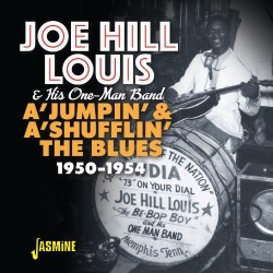 Louis Joe Hill- A Jumpin & A Shufflin the Blues