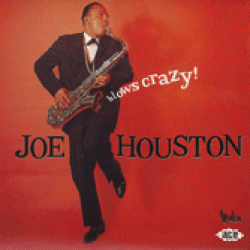 Houston Joe- Blows Crazy