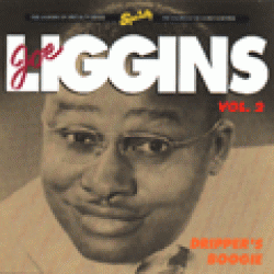 Liggins Joe-Drippers Boogie Vol.2