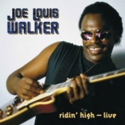 Walker Joe Louis- Ridin' High- LIVE
