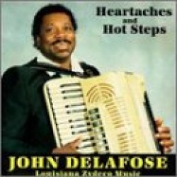 Delafose John- Heartaches And Hot Steps