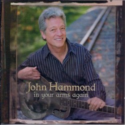 Hammond John- In Your Arms Again
