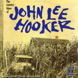 Hooker John Lee- The Country Blues
