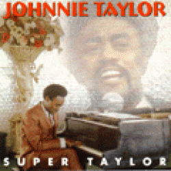 Taylor Johnnie-Super Taylor