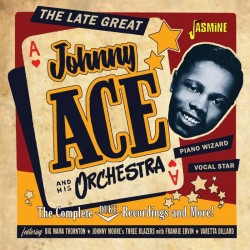 Ace Johnny- Complete DUKE Recordings & More