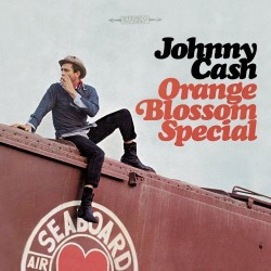 Cash Johnny- Orange Blossom Special