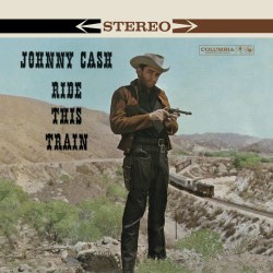 Cash Johnny- Ride This Train