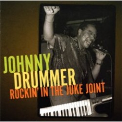 Drummer Johnny- Rockin In The Juke Joint