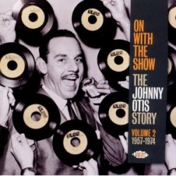 Otis Johnny- On With The Show (VOL 2)