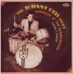 Otis Johnny- Johnny Otis Story 1945-57 (VOL1)