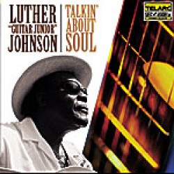 Johnson Luther Gtr Jr-Talkin About Soul