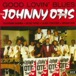 Otis Johnny-Good Lovin' Blues