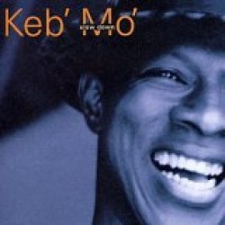 Keb Mo<br>Slow Down